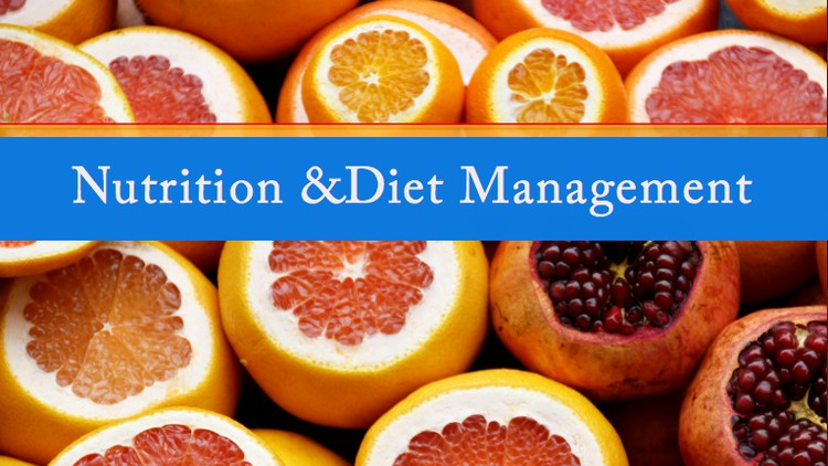 Nutrition and Diet Management