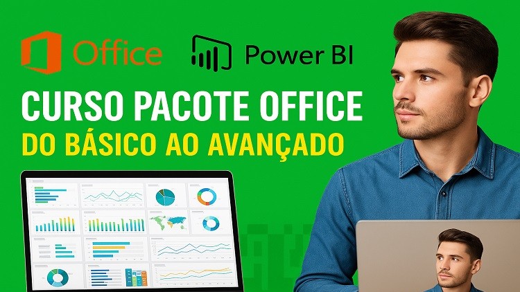 Pacote Office - Do básico ao avançado & Power BI Iniciantes