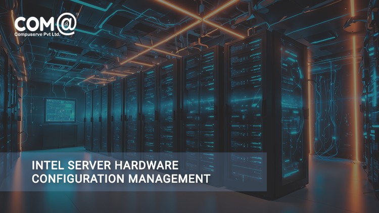 Intel Server Hardware Configuration Management