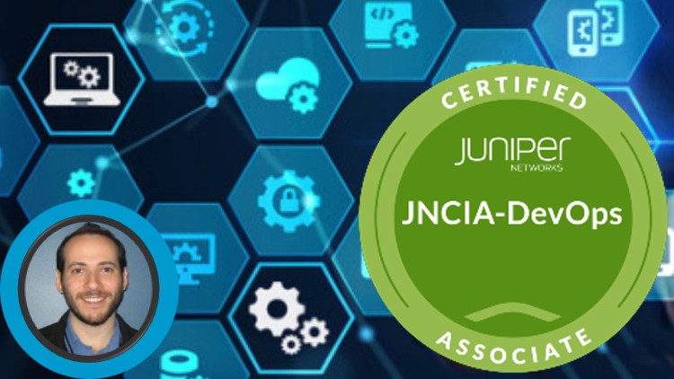 Juniper JNCIA-DevOps - JN0-223 Automation Complete Course