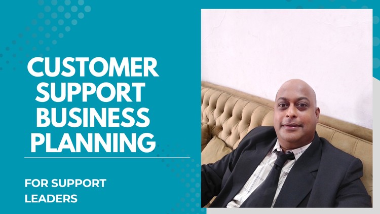 Customer Support Business planning