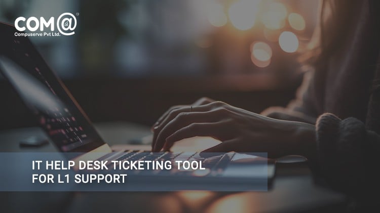 IT Help Desk Ticketing Tool for L1 Support