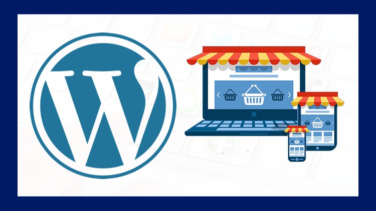 Cómo Crear una Tienda Online con WordPress Desde Cero 2025