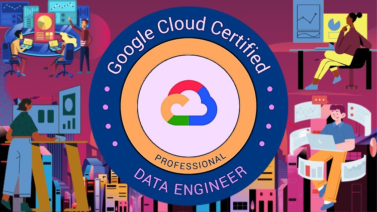 Google Cloud Certified Professional Data Engineer