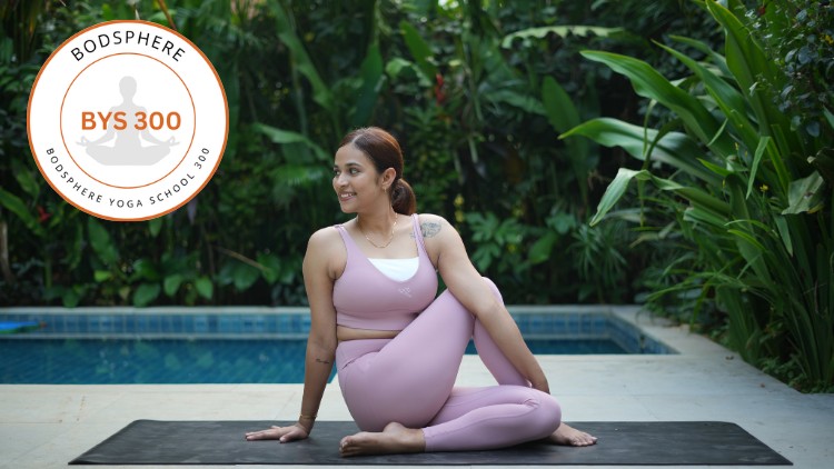 300 Hours Yoga Teacher Training - Part 2 (Bodsphere)