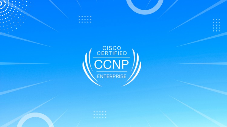 CCNP Advanced Enterprise 350-401 ENCOR Part2/2