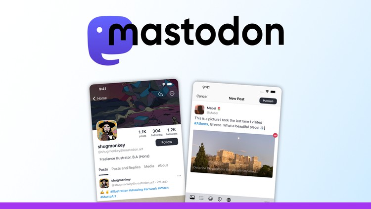 Mastodon : comprendre, s'inscrire et l'utiliser au quotidien