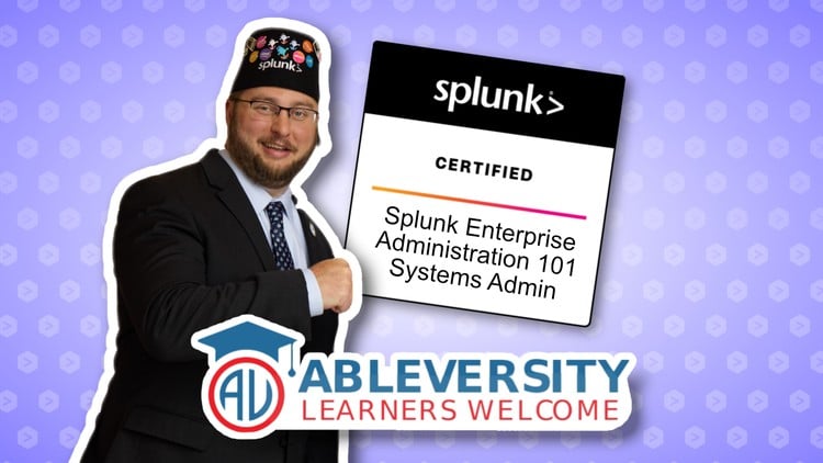 Splunk Enterprise Administration 101 - Systems Admin