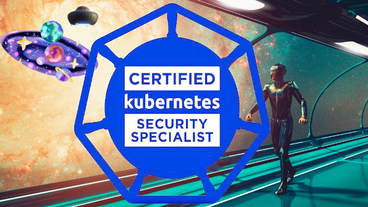 Certified Kubernetes Security Specialist Masterclass