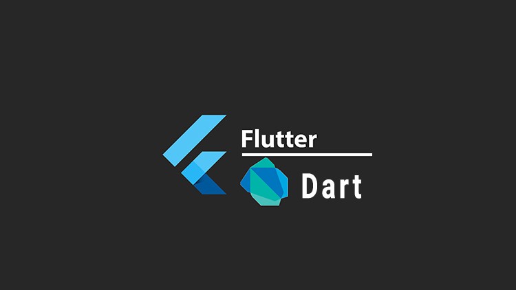 Dart and Flutter: The Ultimate Mobile App Development Course