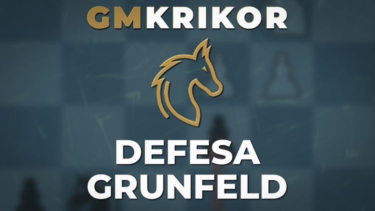 Xadrez: Aprenda a Defesa Grunfeld!