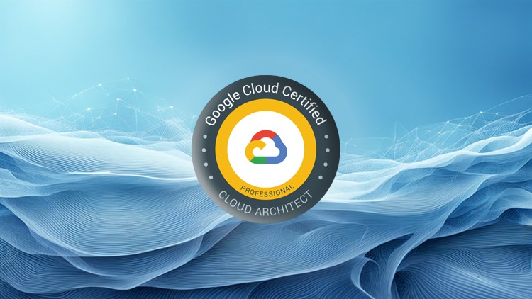 GCP Cloud Architect Exam: 6 Comprehensive Practice Tests