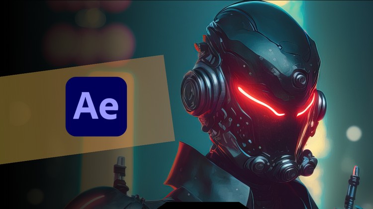 Advanced Adobe After Effects: Become VFX & Motion Expert