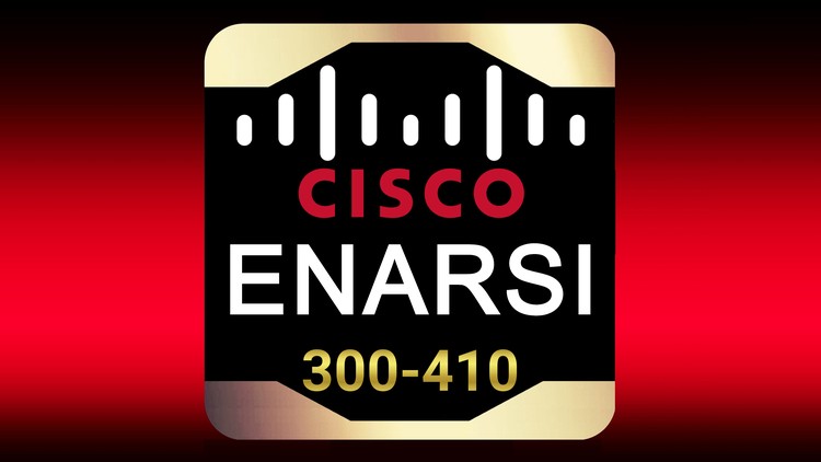 Cisco  300-410 CCNP Enterprise ENARSI Practice Tests w/Labs