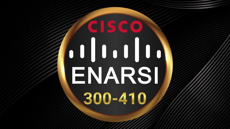 Cisco 300-410 CCNP Enterprise  ENARSI Practice Tests w/Labs