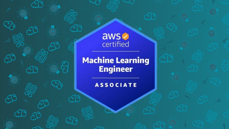AWS Certified Machine Learning Engineer-Associate (MLA) Exam