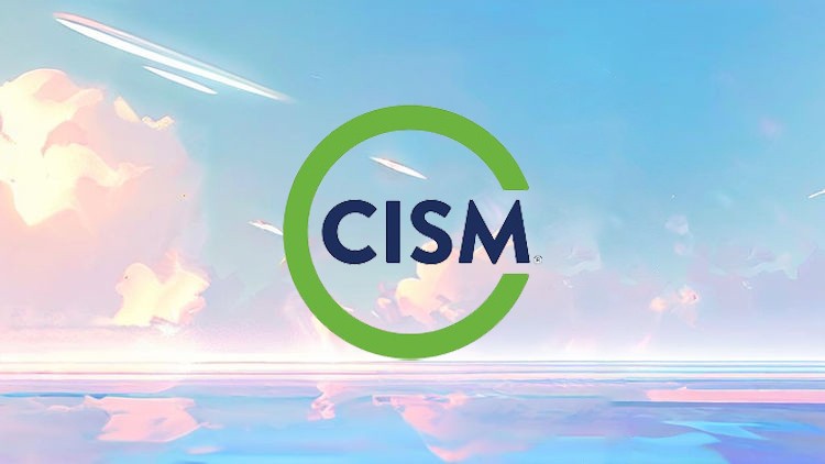 6 Practice Tests: CISM Certification Prep Course