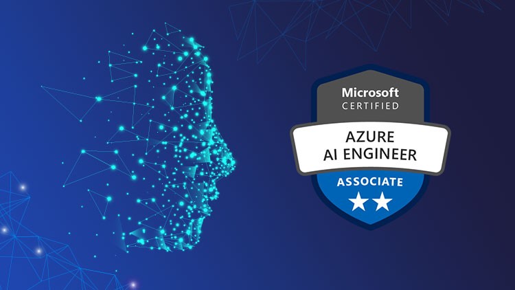 AI-102 Microsoft Azure AI Engineer Associate