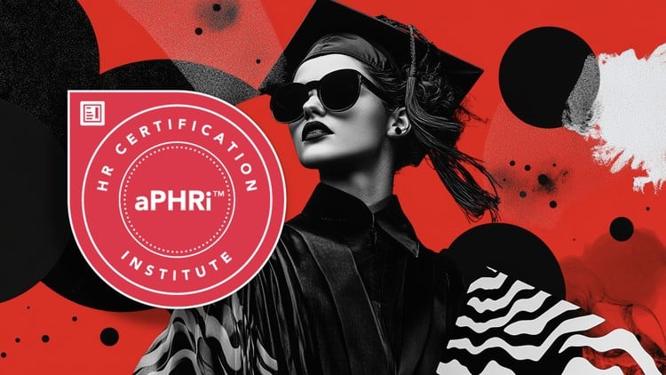 aPHRi ⭑ Associate Professional in Human Resources HRCI 2025