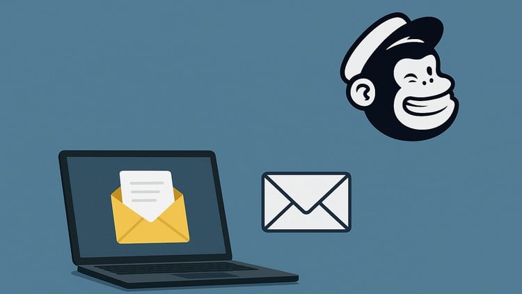 Mastering Mailchimp: Email Marketing for Beginners