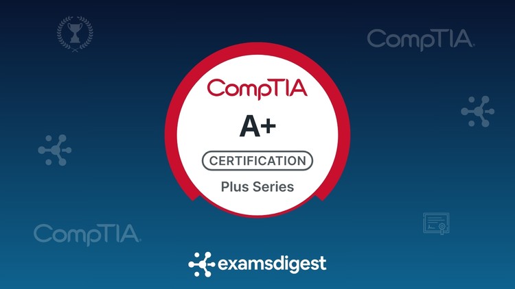 BUNDLE: CompTIA A+ (220-1201 & 220-1202) Exam Prep