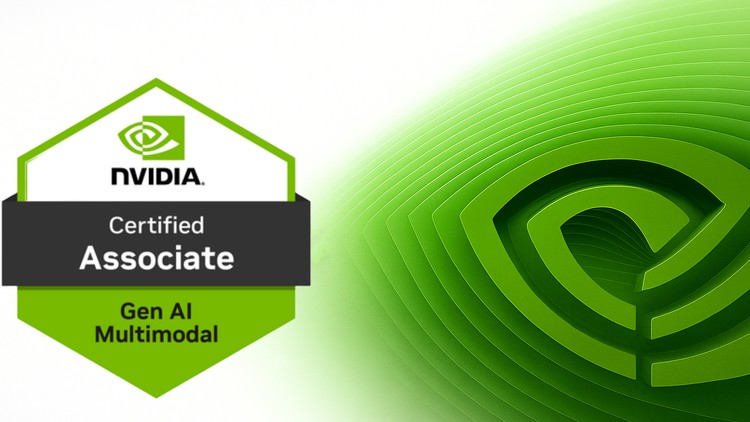 NVIDIA NCA-GEN Exam Prep: Multimodal Generative AI Associate