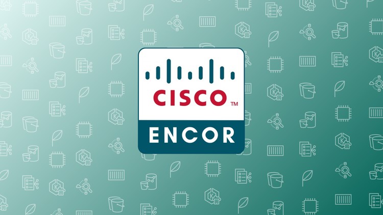 Cisco 350-401 ENCOR Practice Exams 2025